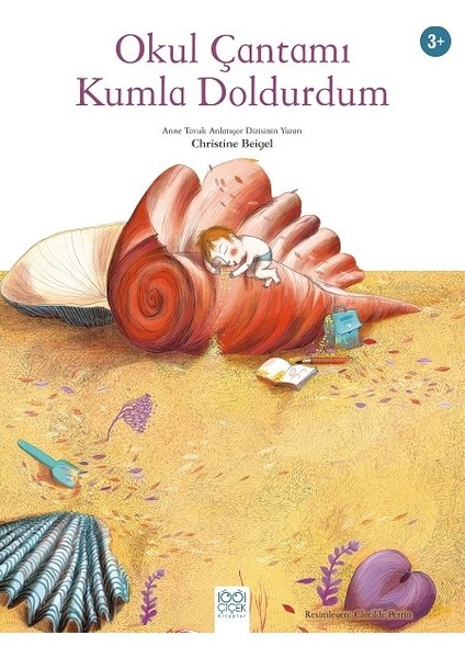 Okul Çantamı Kumla Doldurdum - Christine Beigel