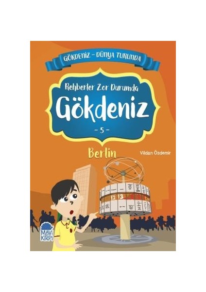 Gökdeniz Berlin Turunda / 2. Sınıf Okuma Kitabı - Vildan Özdemir