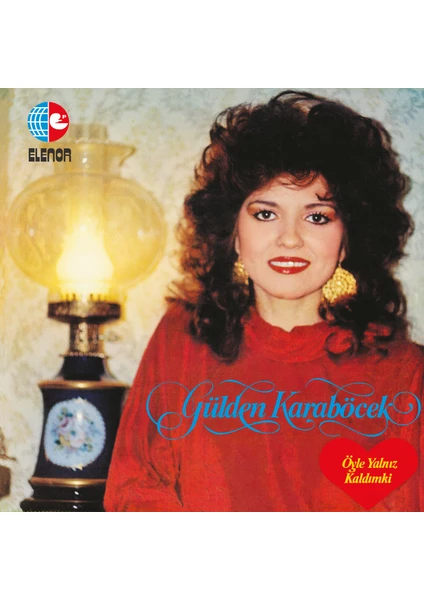 Gülden Karaböcek - Öyle Yalnız Kaldım Ki (Plak)