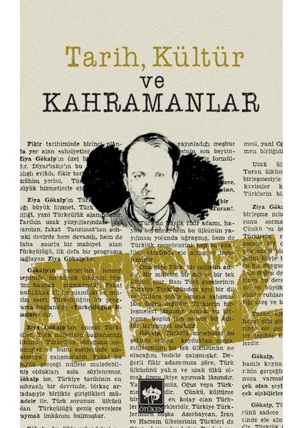 Tarih, Kültür ve Kahramanlar - Hüseyin Nihal Atsız