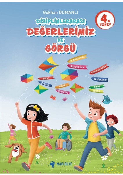 Disiplinlerarası Değerlerimiz ve Görgü 4. Sınıf