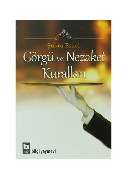 Görgü Ve Nezaket Kuralları