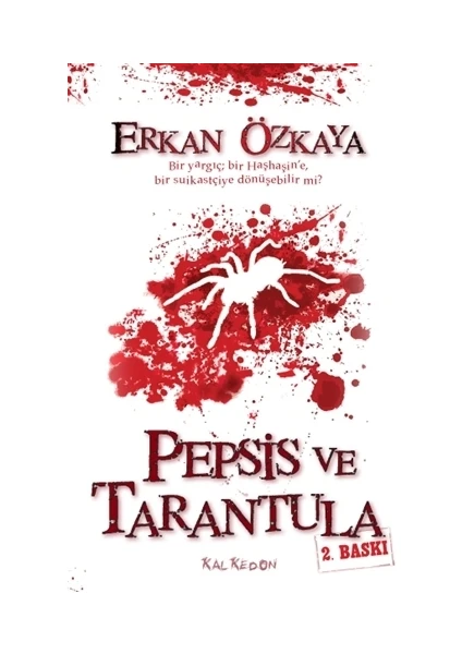 Pepsis ve Tarantula - Erkan Özkaya