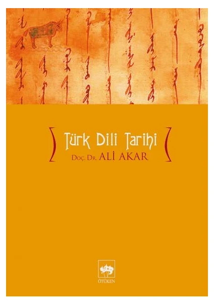 Türk Dili Tarihi-Ali Akar