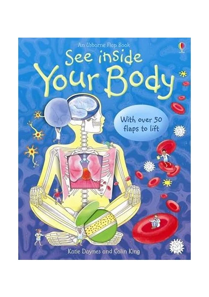 See Inside Your Body - Katie Daynes