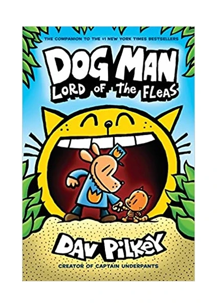 Lord Of The Fleas: Dog Man 5 - Dav Pilkey