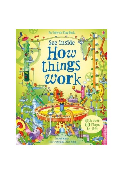 See Inside How Things Work - Conrad Mason