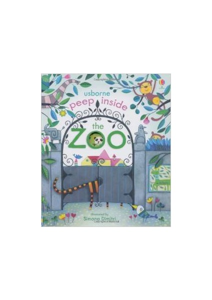 Peep Inside the Zoo - Anna Milbourne