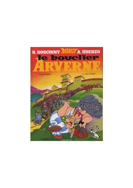 Asterix 11: Le Bouclier arverne - Rene Goscinny