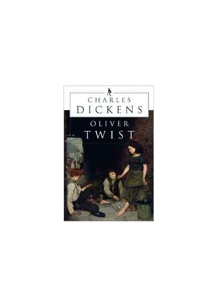 Oliver Twist - Charles Dickens