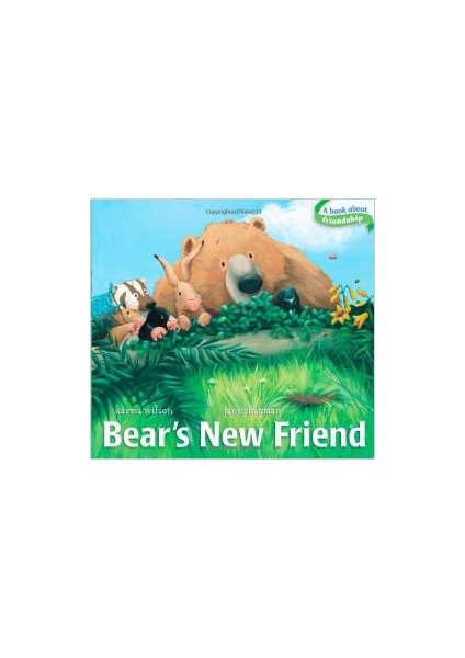 Bear's New Friend - Karma Wilson