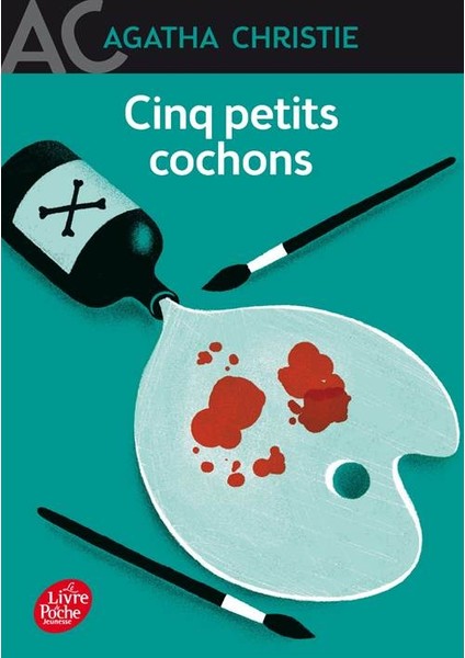 Cinq petits cochons - Agatha Christie