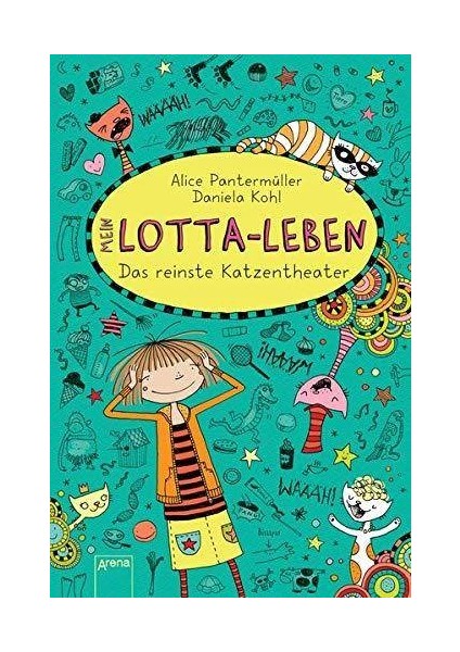 Mein Lotta-Leben 9: Das Reinste Katzentheater - Alice Pantermüller