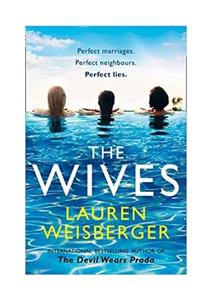 The Wives - Lauren Weisberger