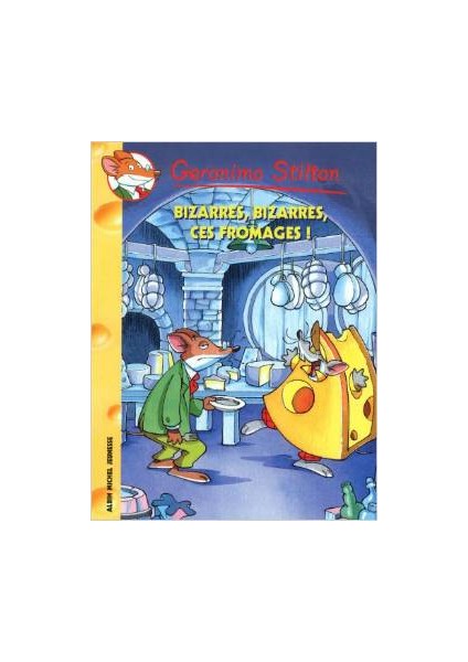 Bizarres, bizarres ces fromages! (Tome 50) - Geronimo Stilton