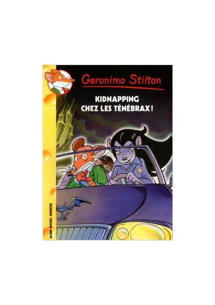 Kidnapping chez les ténébrax (Tome 55) - Geronimo Stilton