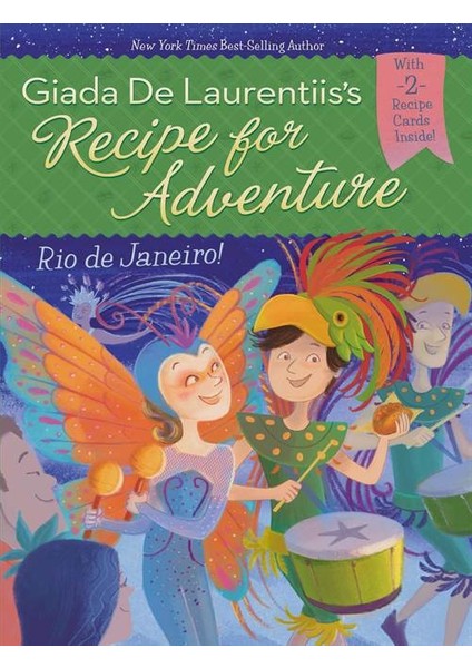 Rio de Janeiro: Recipe for Adventure 5 - Giada De Laurentiis