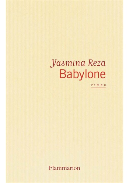 Babylone - Yasmina Reza
