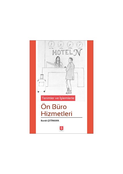 Terimler ve İşlemlerle Ön Büro Hizmetleri