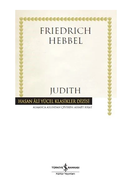 Judith - Christian Friedrich Hebbel