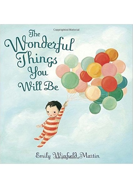 The Wonderful Things You Will Be