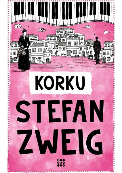 Korku - Stefan Zweig