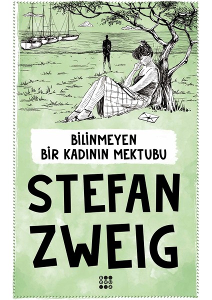 Bilinmeyen Bir Kadının Mektubu - Stefan Zweig