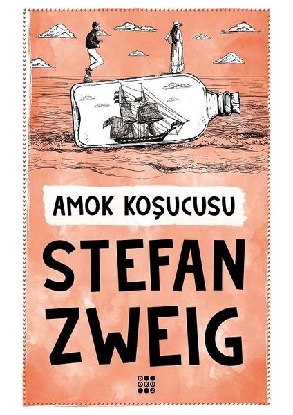 Amok Koşucusu - Stefan Zweig