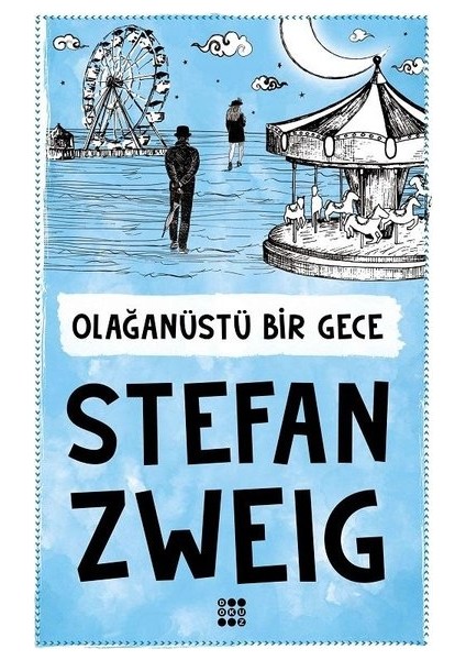 Olağanüstü Bir Gece - Stefan Zweig