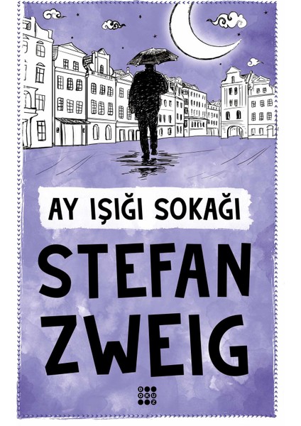 Ay Işığı Sokağı - Stefan Zweig