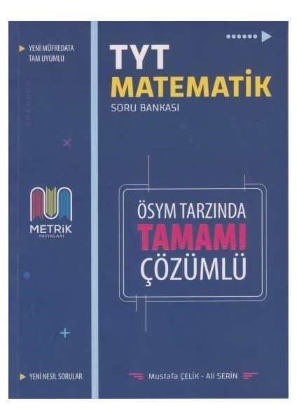 Metrik TYT Matematik ÖSYM Tarzında Tamamı Çözümlü Soru Bankası - Mustafa Çelik