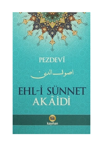 Ehli Sünnet Akaidi-Muhammed Pezdevi