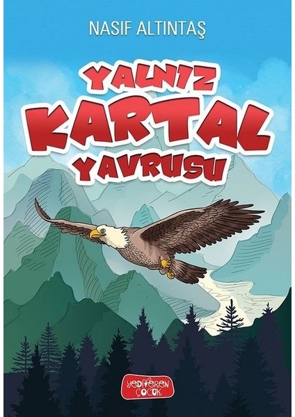 Yalnız Kartal Yavrusu