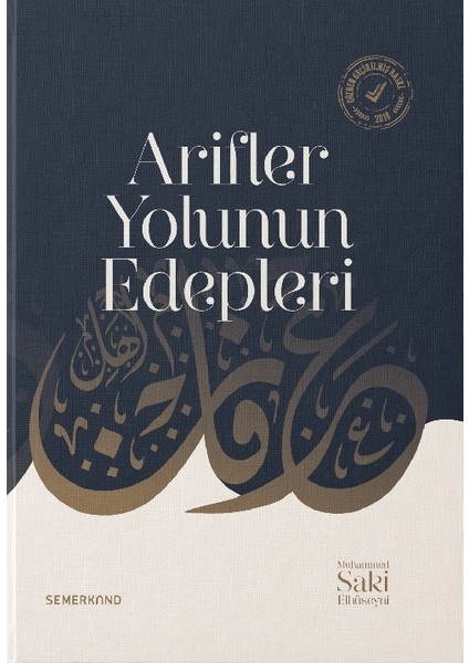 Arifler Yolunun Edepleri - S.Muhammed Saki Haşimi