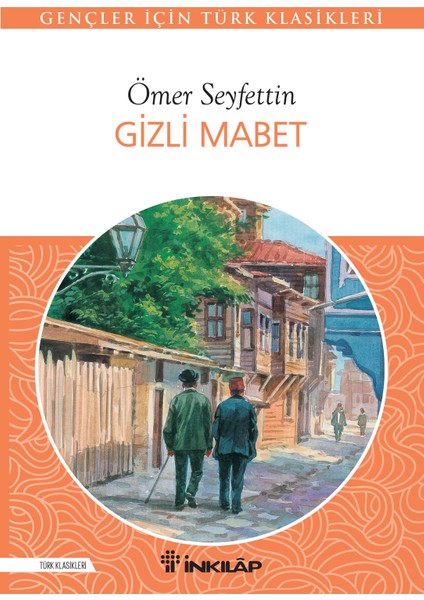 Gizli Mabet - Ömer Seyfettin