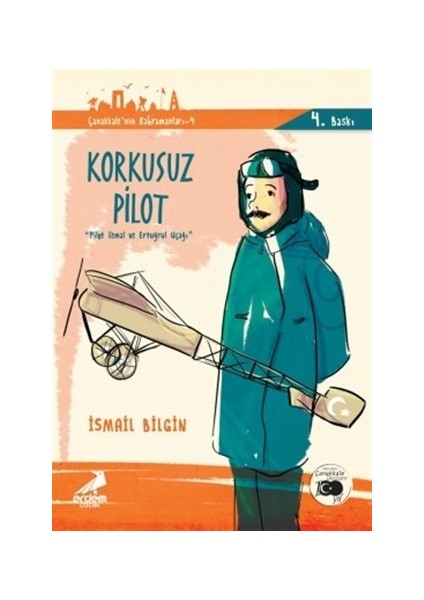 Çanakkale'nin Kahramanları 8 - Korkusuz Pilot