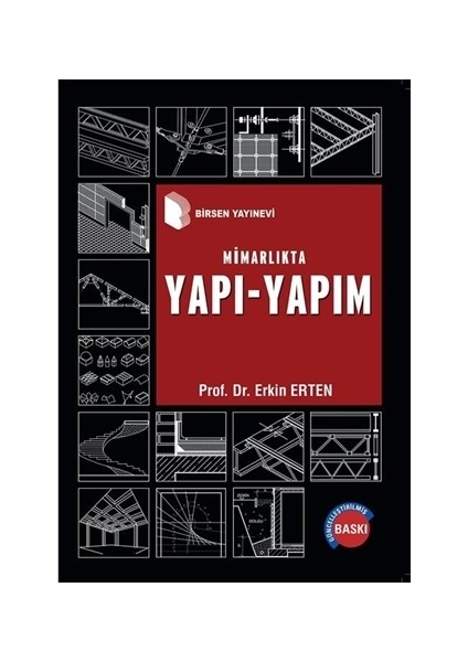 Mimarlıkta Yapı - Yapım - Erkin Erten