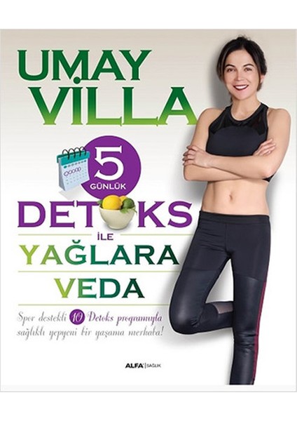 5 Günlük Detoks İle Yağlara Veda - Umay Villa