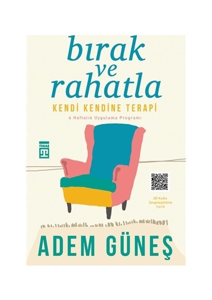 Bırak ve Rahatla - Adem Güneş