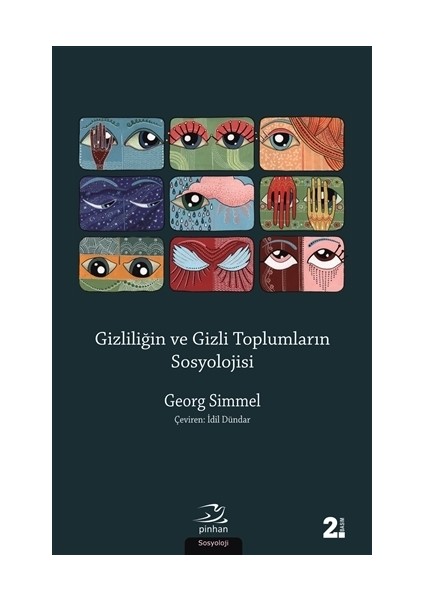 Gizliliğin Ve Gizli Toplumların Sosyolojisi-Georg Simmel
