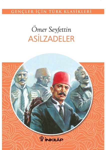 Asilzadeler - Ömer Seyfettin