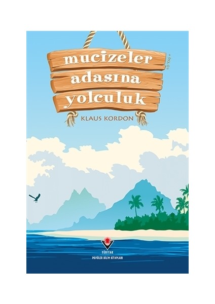 Mucizeler Adasına Yolculuk - Klaus Kordon (Kapak Değişebilir)