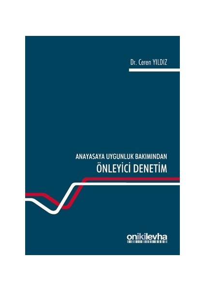 Anayasaya Uygunluk Bakımından Önleyici Denetim
