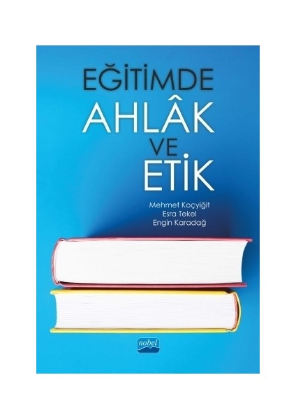 Eğitimde Ahlak ve Etik