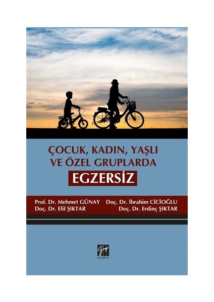 Çocuk, Kadın, Yaşlı ve Özel Gruplarda Egzersiz