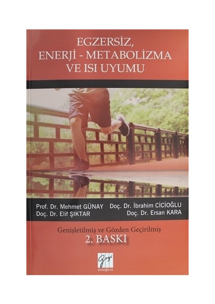 Egzersiz, Enerji-Metabolizma ve Isı Uyumu