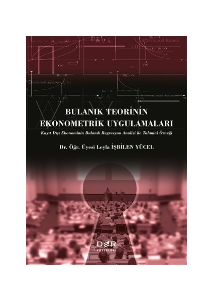 Bulanık Teorinin Ekonometrik Uygulamaları