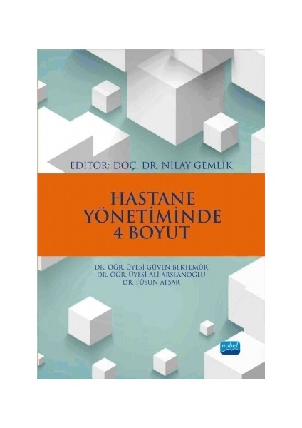 Hastane Yönetiminde 4 Boyut
