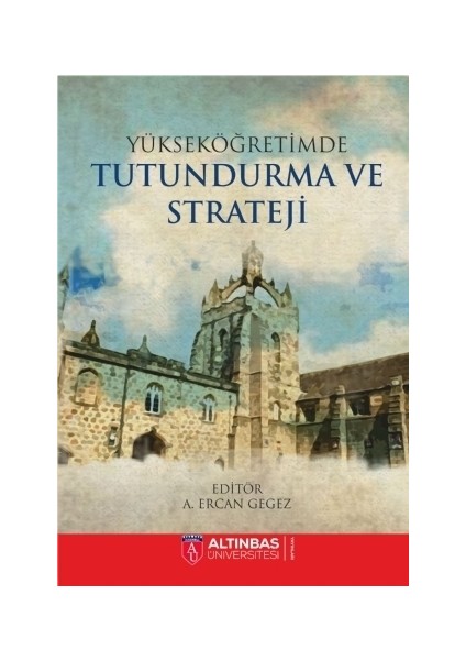 Yükseköğretimde Tutundurma ve Strateji