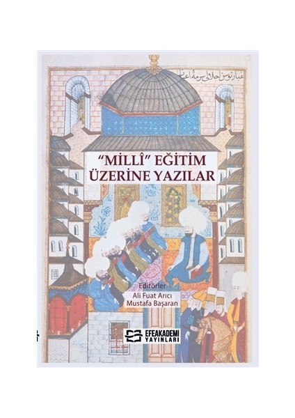 Milli Eğitim Üzerine Yazılar